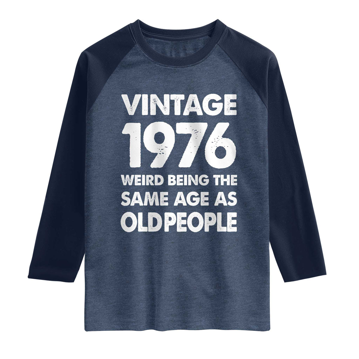 Funny 50th Birthday Raglan Shirt Turning 50 Year Old Gifts Weird Being The Same Age As Old People