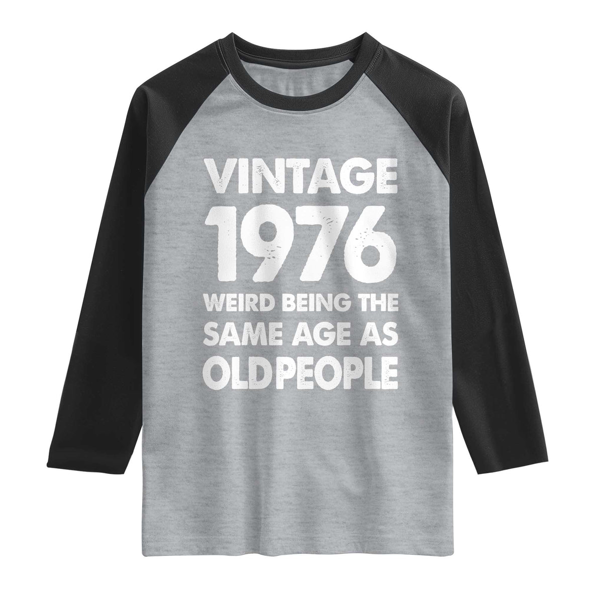 Funny 50th Birthday Raglan Shirt Turning 50 Year Old Gifts Weird Being The Same Age As Old People