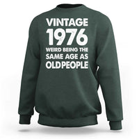Funny 50th Birthday Sweatshirt Turning 50 Year Old Gifts Weird Being The Same Age As Old People