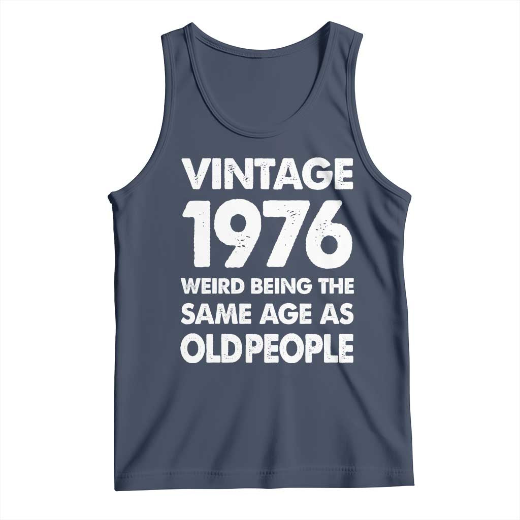 Funny 50th Birthday Tank Top Turning 50 Year Old Gifts Weird Being The Same Age As Old People
