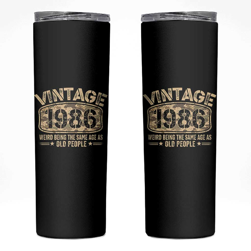 40th Birthday Gift For Men Skinny Tumbler Retro Camo 1986 Weird Being The Same Age As Old People