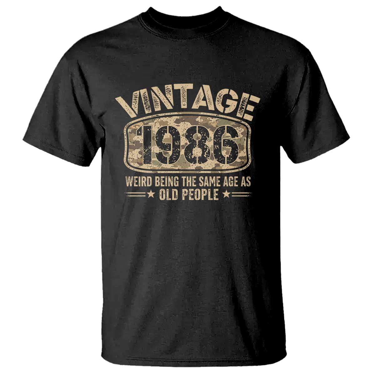 40th Birthday Gift For Men T Shirt Retro Camo 1986 Weird Being The Same Age As Old People