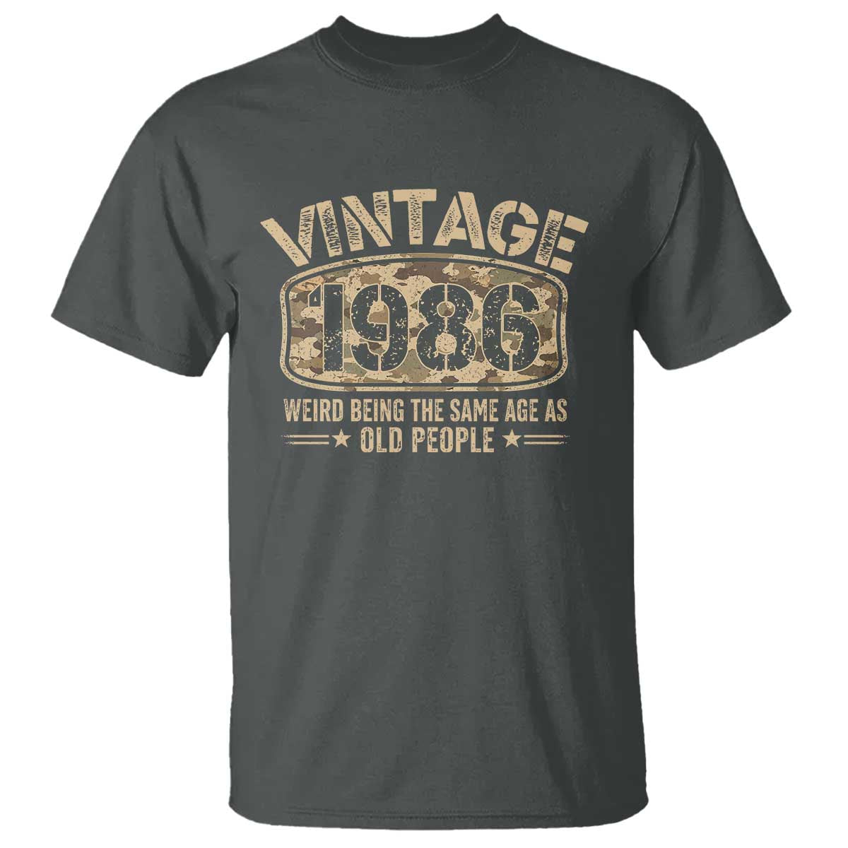40th Birthday Gift For Men T Shirt Retro Camo 1986 Weird Being The Same Age As Old People