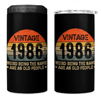 40th Birthday 4 in 1 Can Cooler Tumbler Retro 1986 Weird Being The Same Age As Old People