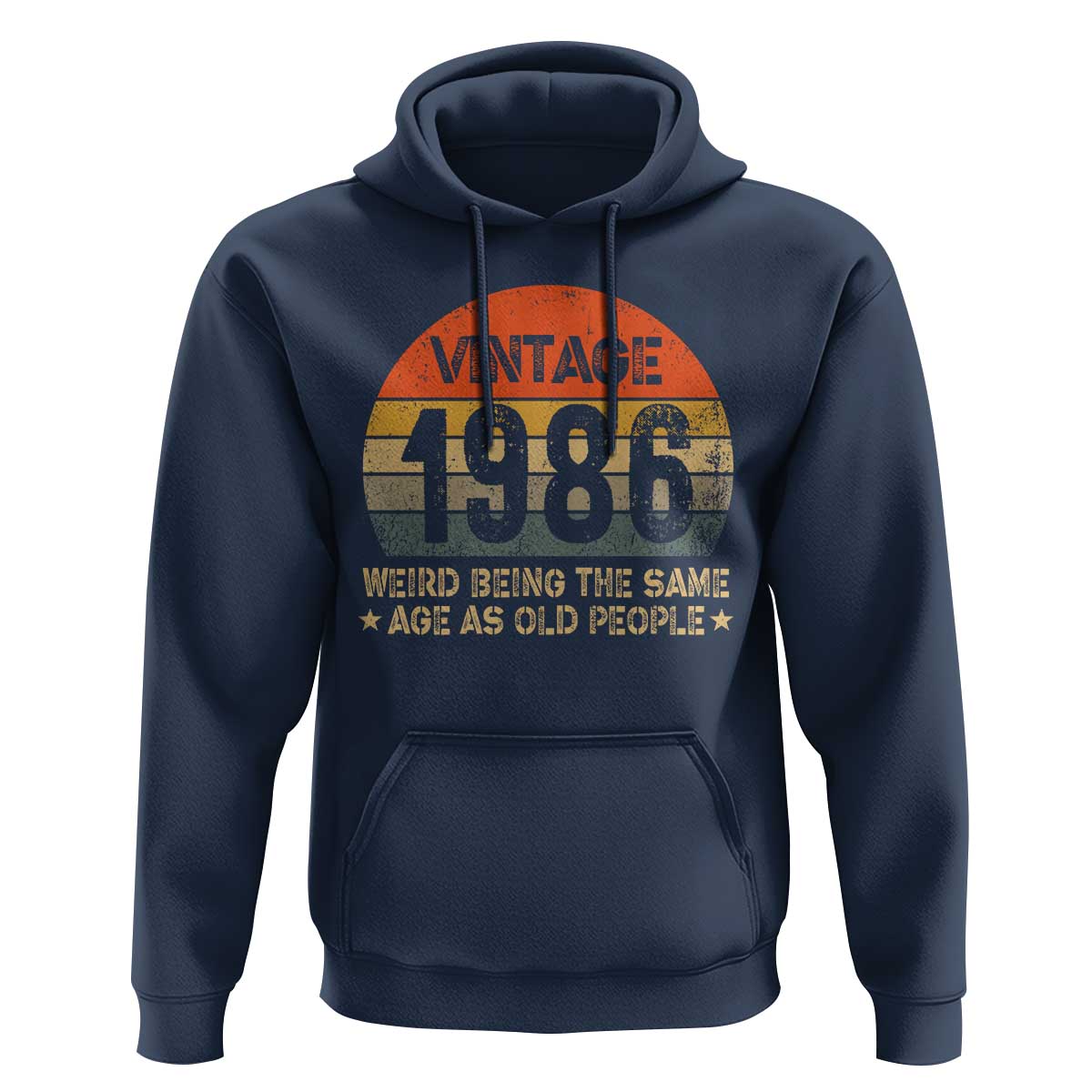 40th Birthday Hoodie Retro 1986 Weird Being The Same Age As Old People