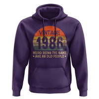 40th Birthday Hoodie Retro 1986 Weird Being The Same Age As Old People