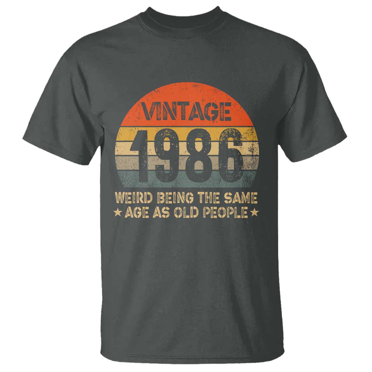 40th Birthday T Shirt Retro 1986 Weird Being The Same Age As Old People