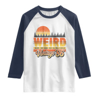 Funny 40th Birthday Raglan Shirt Retro 1986 Weird Being The Same Age As Old People