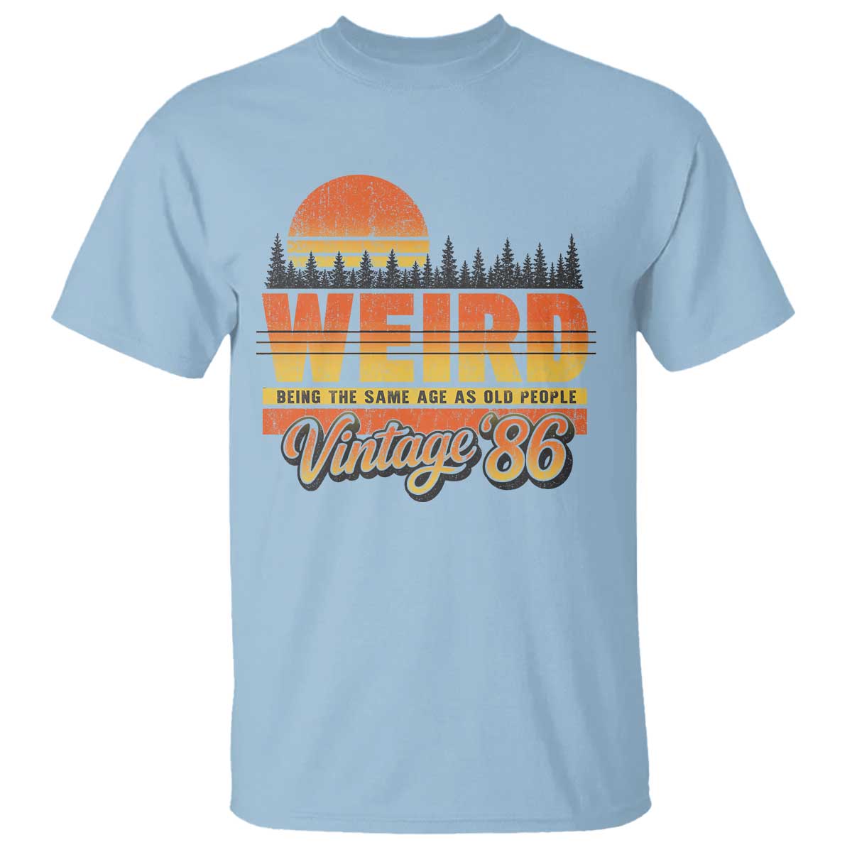 Funny 40th Birthday T Shirt Retro 1986 Weird Being The Same Age As Old People