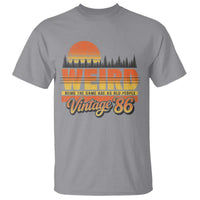 Funny 40th Birthday T Shirt Retro 1986 Weird Being The Same Age As Old People
