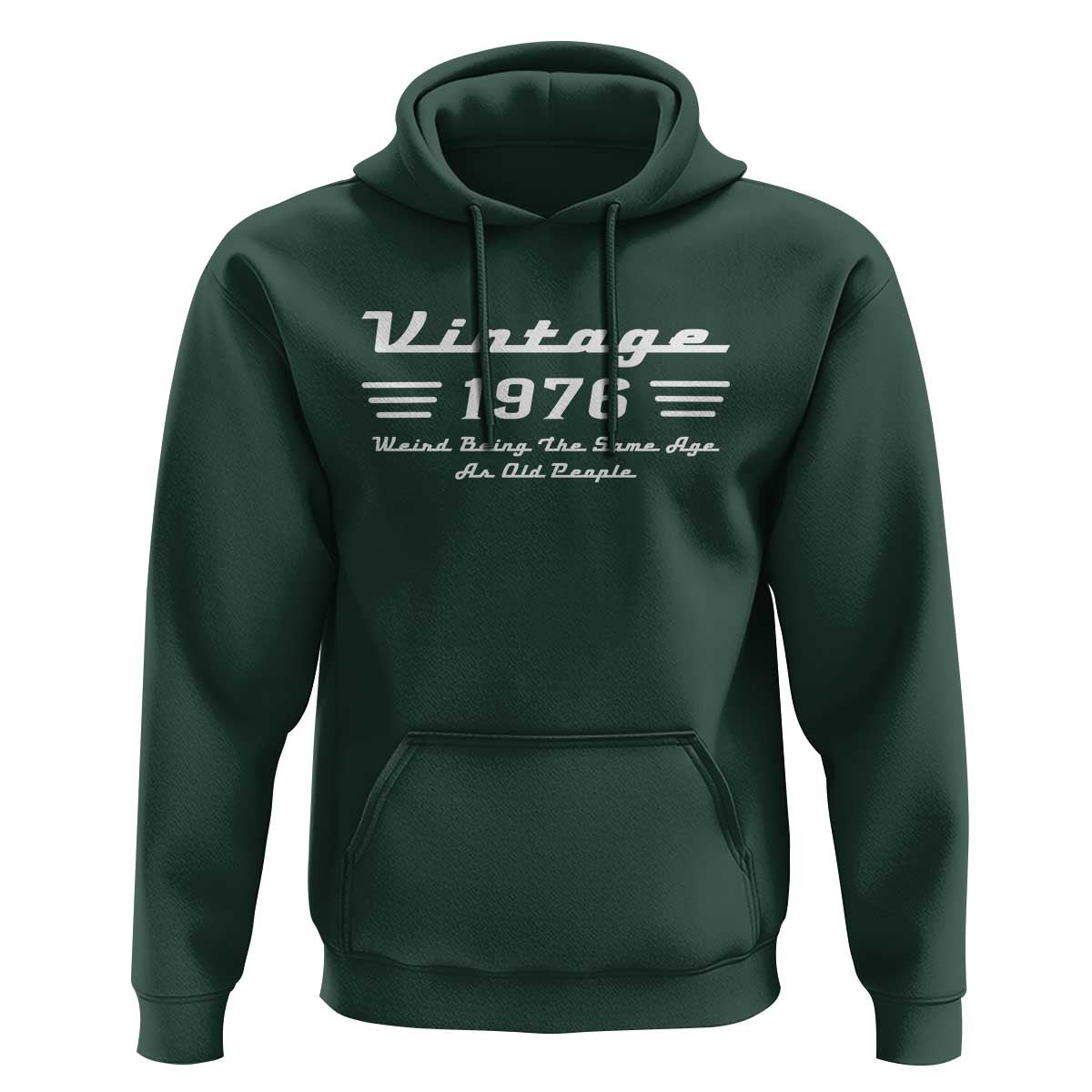 Vintage 50th Birthday Hoodie 50yr 1976 Weird Being The Same Age As Old People