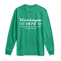 Vintage 50th Birthday Long Sleeve Shirt 50yr 1976 Weird Being The Same Age As Old People