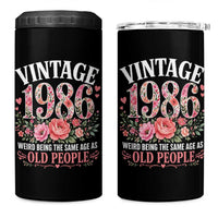 40th Birthday Gifts For Her 4 in 1 Can Cooler Tumbler Floral 1986 Weird Being The Same Age As Old People