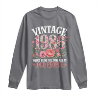 40th Birthday Gifts For Her Long Sleeve Shirt Floral 1986 Weird Being The Same Age As Old People