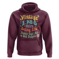 Funny 40th Birthday Hoodie Retro Groovy 1986 Weird Being The Same Age As Old People
