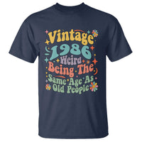 Funny 40th Birthday T Shirt Retro Groovy 1986 Weird Being The Same Age As Old People