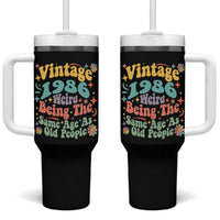 Funny 40th Birthday Tumbler With Handle Retro Groovy 1986 Weird Being The Same Age As Old People