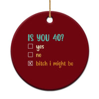 40th Birthday Ceramic Ornament Funny Is You 40 Gift Idea 40 Year Old