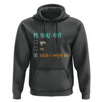 40th Birthday Hoodie Funny Is You 40 Gift Idea 40 Year Old
