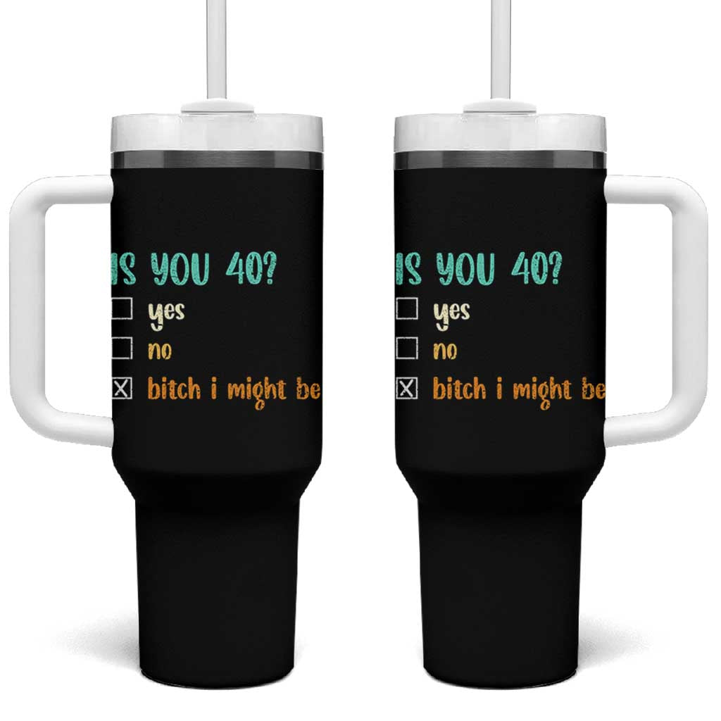 40th Birthday Tumbler With Handle Funny Is You 40 Gift Idea 40 Year Old