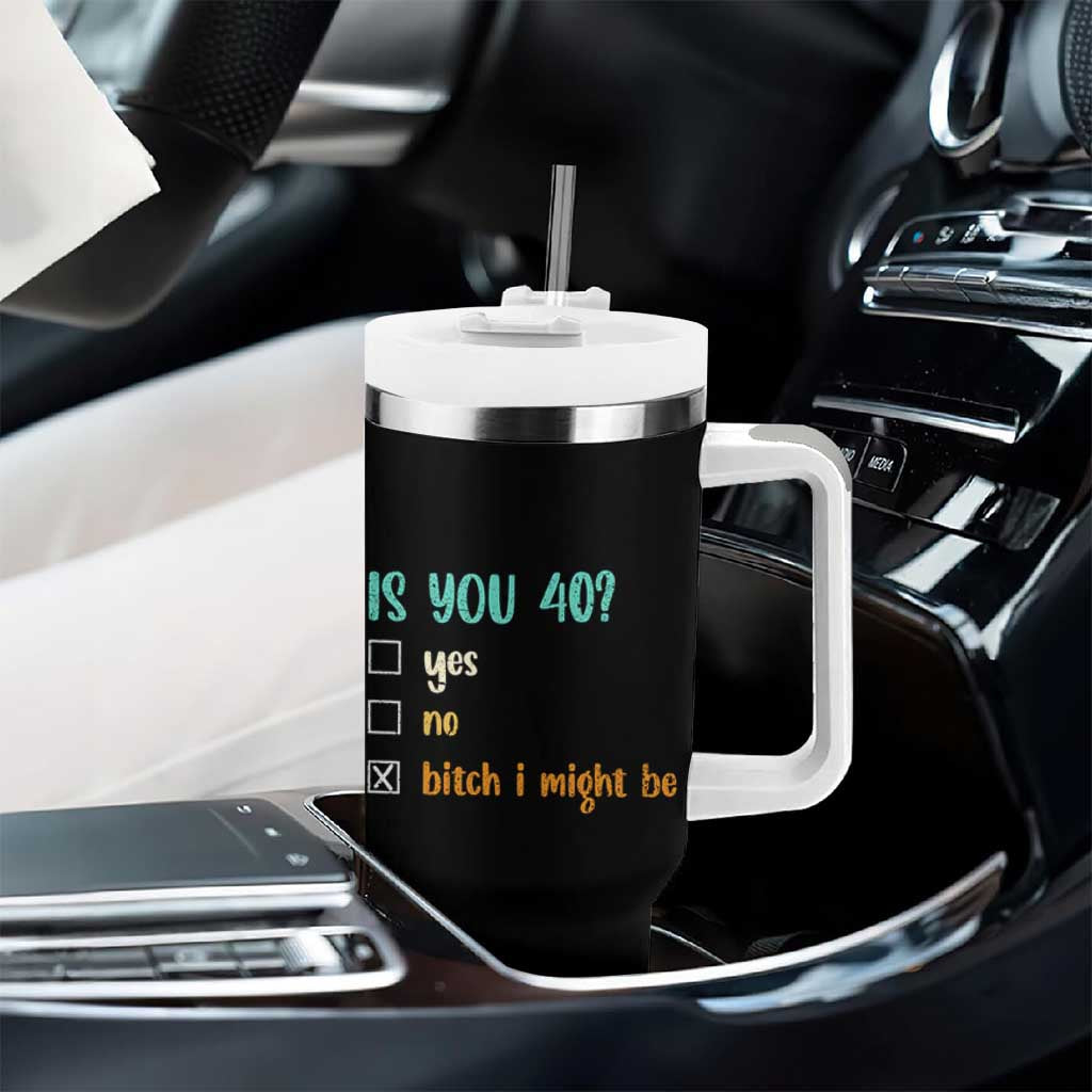 40th Birthday Tumbler With Handle Funny Is You 40 Gift Idea 40 Year Old