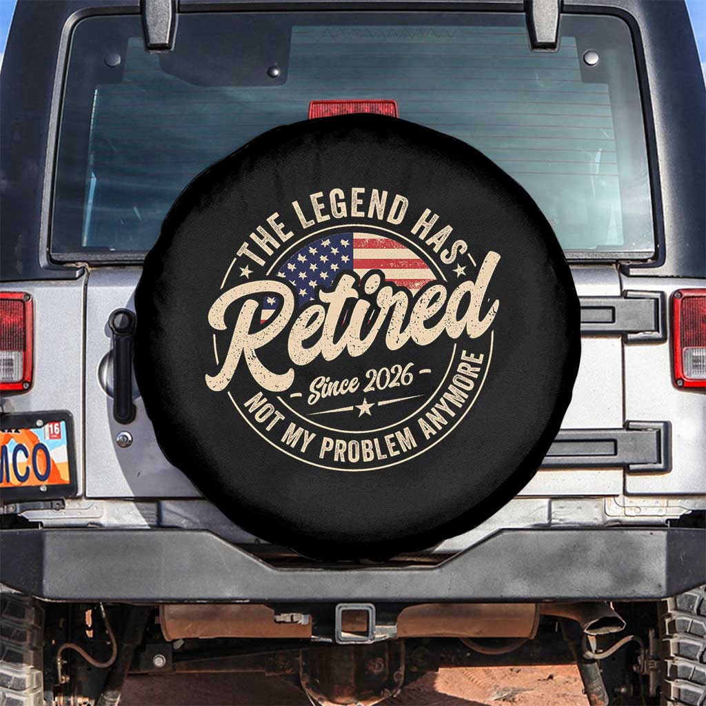 Retired 2026 Spare Tire Cover Funny Retirement US Flag Retired Not My Problems Anymore