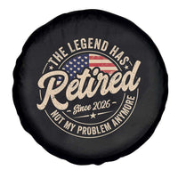 Retired 2026 Spare Tire Cover Funny Retirement US Flag Retired Not My Problems Anymore