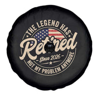 Retired 2026 Spare Tire Cover Funny Retirement US Flag Retired Not My Problems Anymore