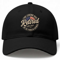 Retired 2026 Baseball Cap Funny Retirement US Flag Retired Not My Problems Anymore