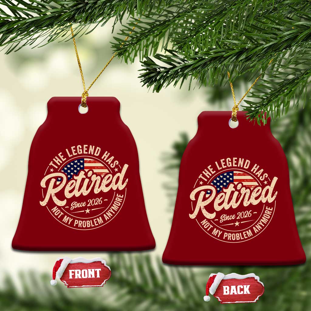 Retired 2026 Ceramic Ornament Funny Retirement US Flag Retired Not My Problems Anymore