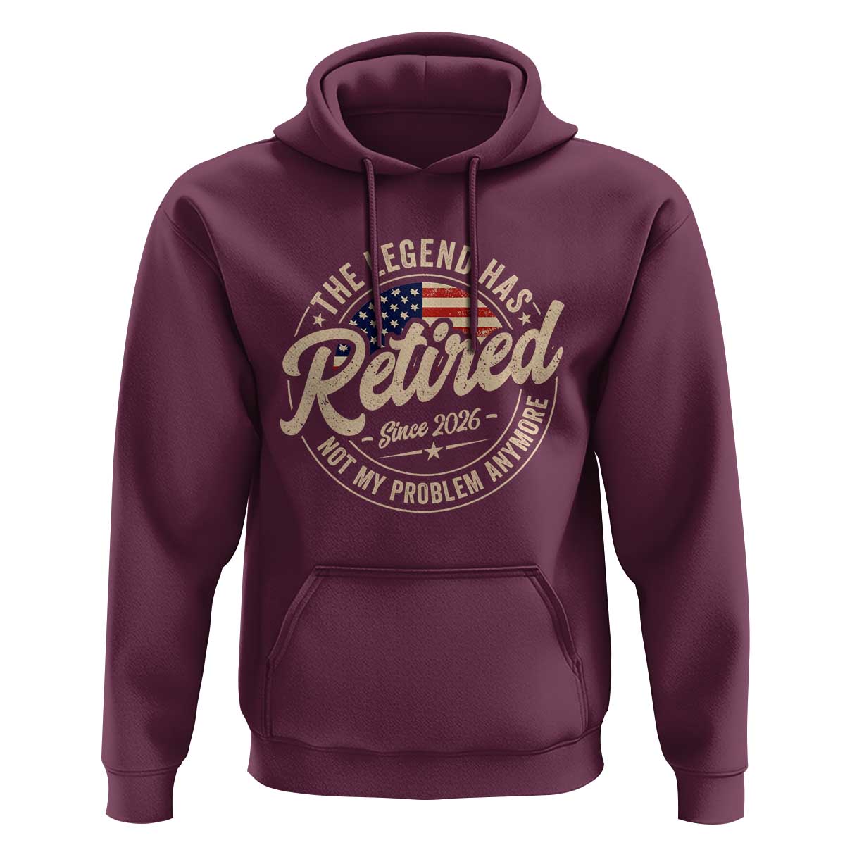 Retired 2026 Hoodie Funny Retirement US Flag Retired Not My Problems Anymore