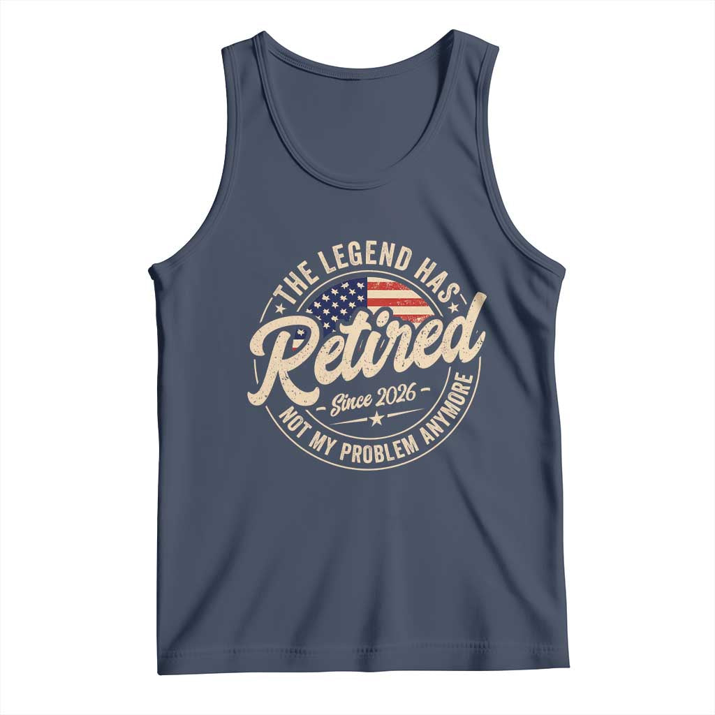 Retired 2026 Tank Top Funny Retirement US Flag Retired Not My Problems Anymore