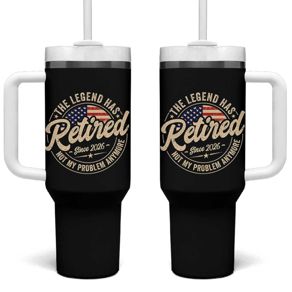 Retired 2026 Tumbler With Handle Funny Retirement US Flag Retired Not My Problems Anymore