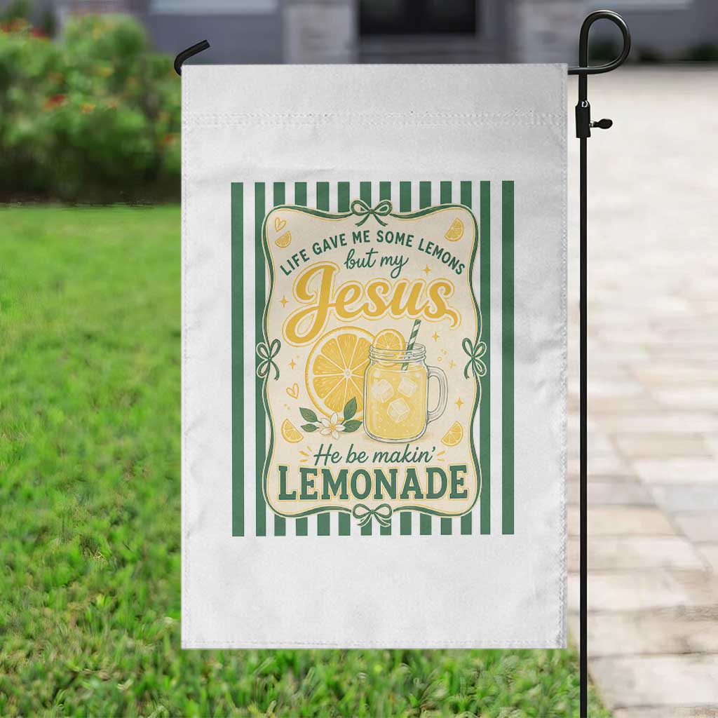 Jesus Lemonade Garden Flag Funny Christian Life Gave Me Lemons But My Jesus Makes Lemonade