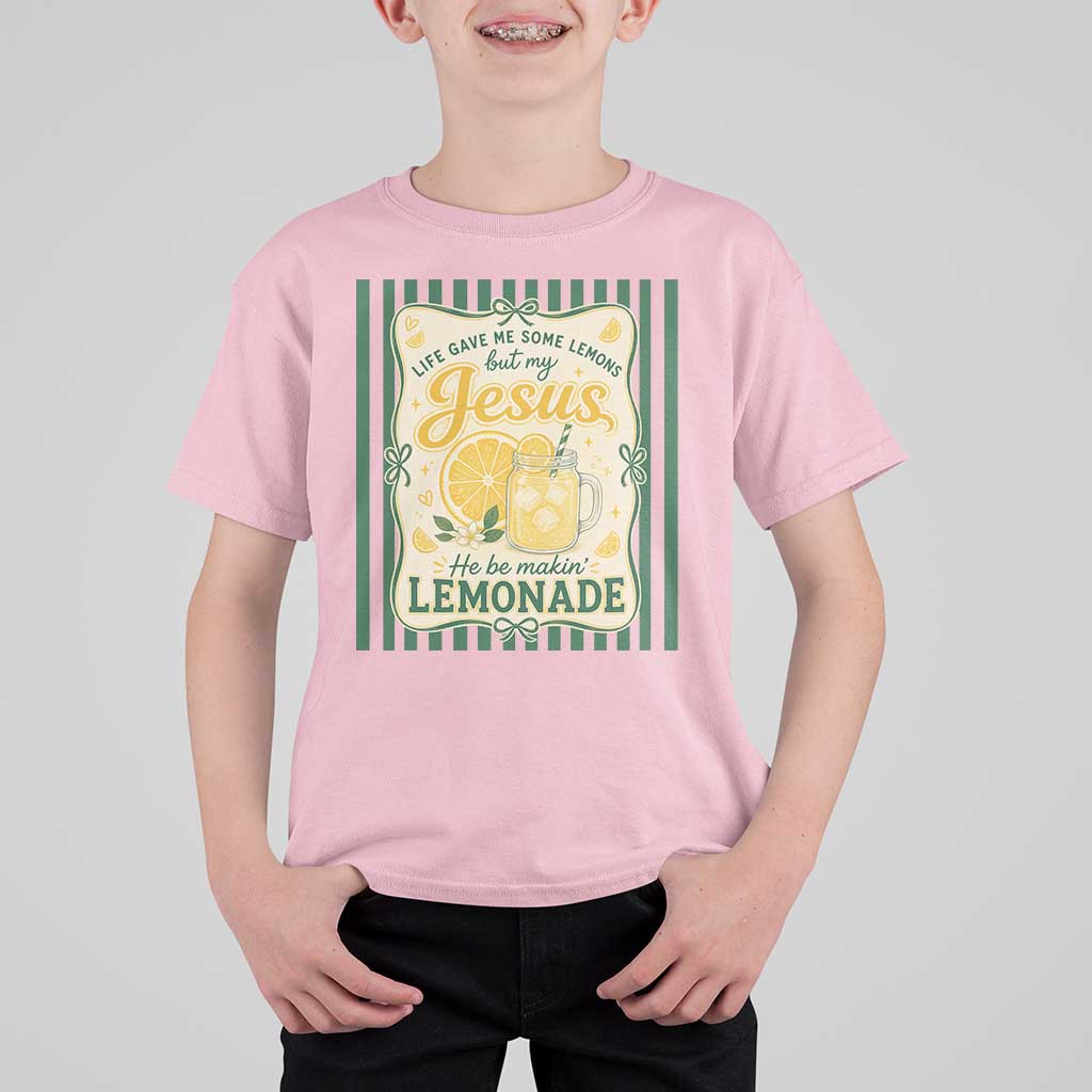 Jesus Lemonade T Shirt For Kid Funny Christian Life Gave Me Lemons But My Jesus Makes Lemonade
