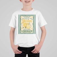 Jesus Lemonade T Shirt For Kid Funny Christian Life Gave Me Lemons But My Jesus Makes Lemonade