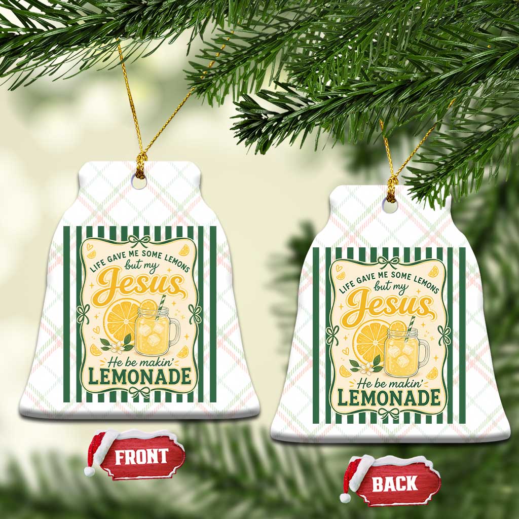 Jesus Lemonade Ceramic Ornament Funny Christian Life Gave Me Lemons But My Jesus Makes Lemonade