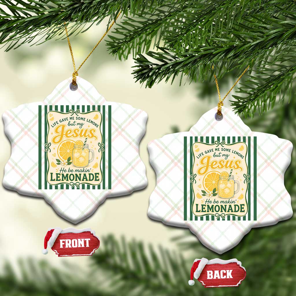 Jesus Lemonade Ceramic Ornament Funny Christian Life Gave Me Lemons But My Jesus Makes Lemonade