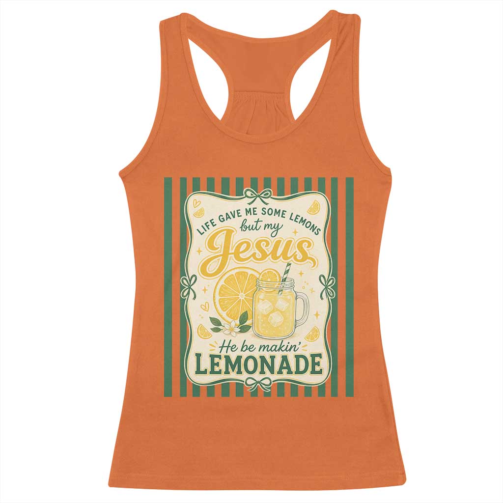 Jesus Lemonade Racerback Tank Top Funny Christian Life Gave Me Lemons But My Jesus Makes Lemonade