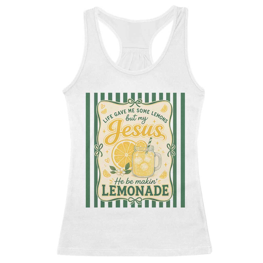 Jesus Lemonade Racerback Tank Top Funny Christian Life Gave Me Lemons But My Jesus Makes Lemonade