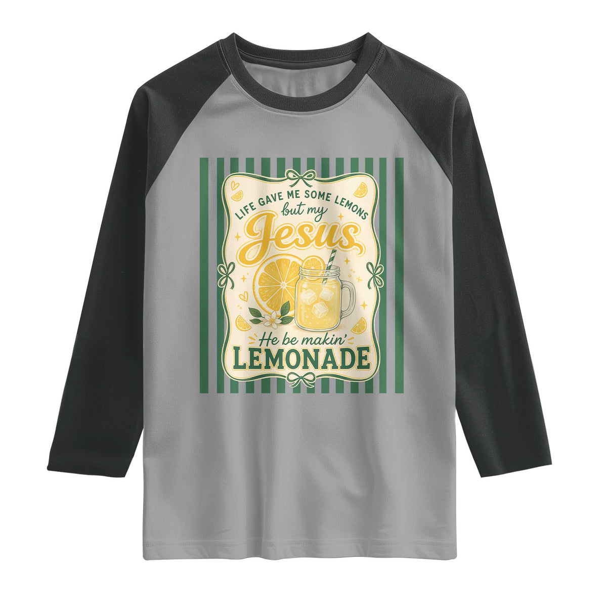 Jesus Lemonade Raglan Shirt Funny Christian Life Gave Me Lemons But My Jesus Makes Lemonade