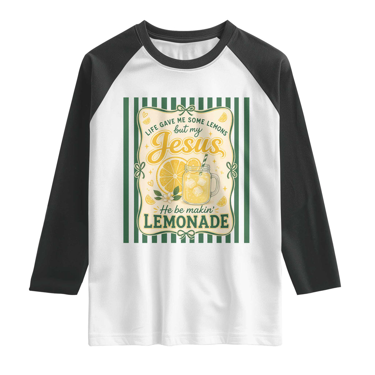 Jesus Lemonade Raglan Shirt Funny Christian Life Gave Me Lemons But My Jesus Makes Lemonade