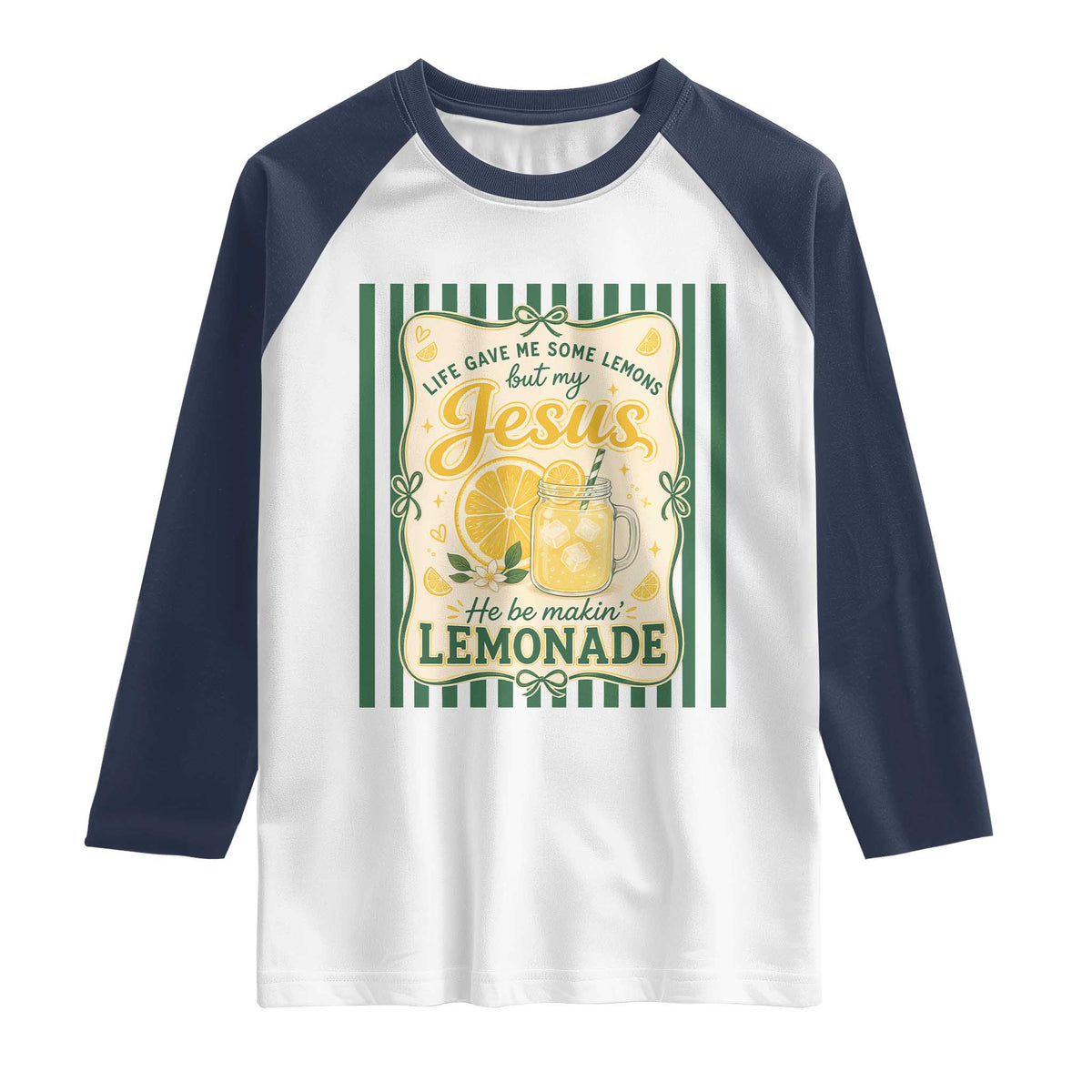 Jesus Lemonade Raglan Shirt Funny Christian Life Gave Me Lemons But My Jesus Makes Lemonade