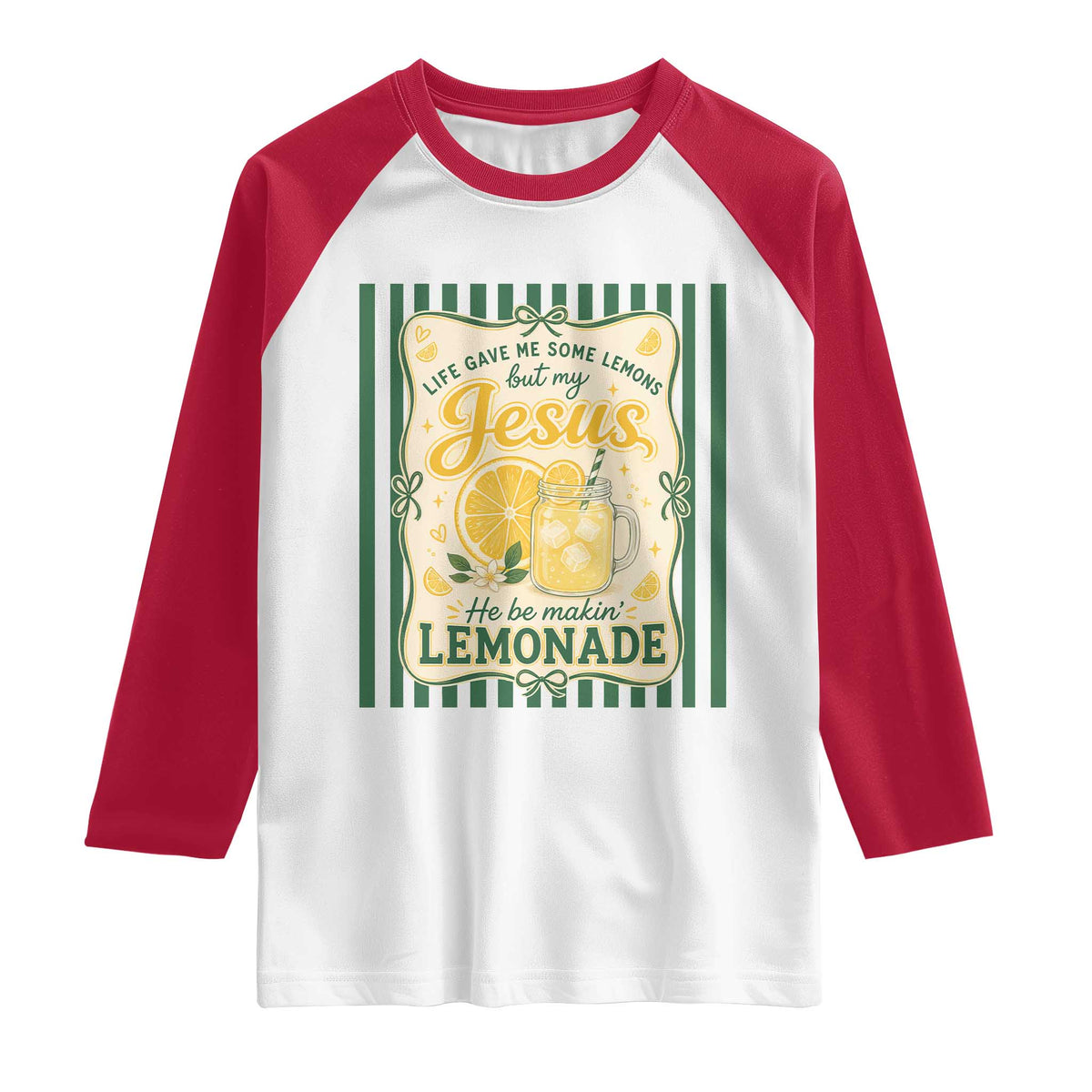 Jesus Lemonade Raglan Shirt Funny Christian Life Gave Me Lemons But My Jesus Makes Lemonade