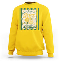 Jesus Lemonade Sweatshirt Funny Christian Life Gave Me Lemons But My Jesus Makes Lemonade