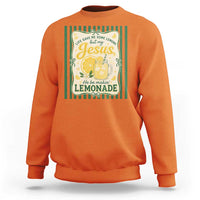 Jesus Lemonade Sweatshirt Funny Christian Life Gave Me Lemons But My Jesus Makes Lemonade