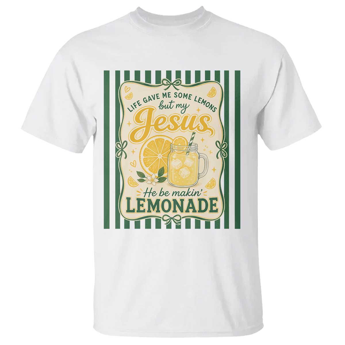Jesus Lemonade T Shirt Funny Christian Life Gave Me Lemons But My Jesus Makes Lemonade