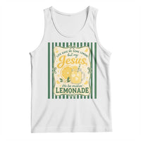 Jesus Lemonade Tank Top Funny Christian Life Gave Me Lemons But My Jesus Makes Lemonade
