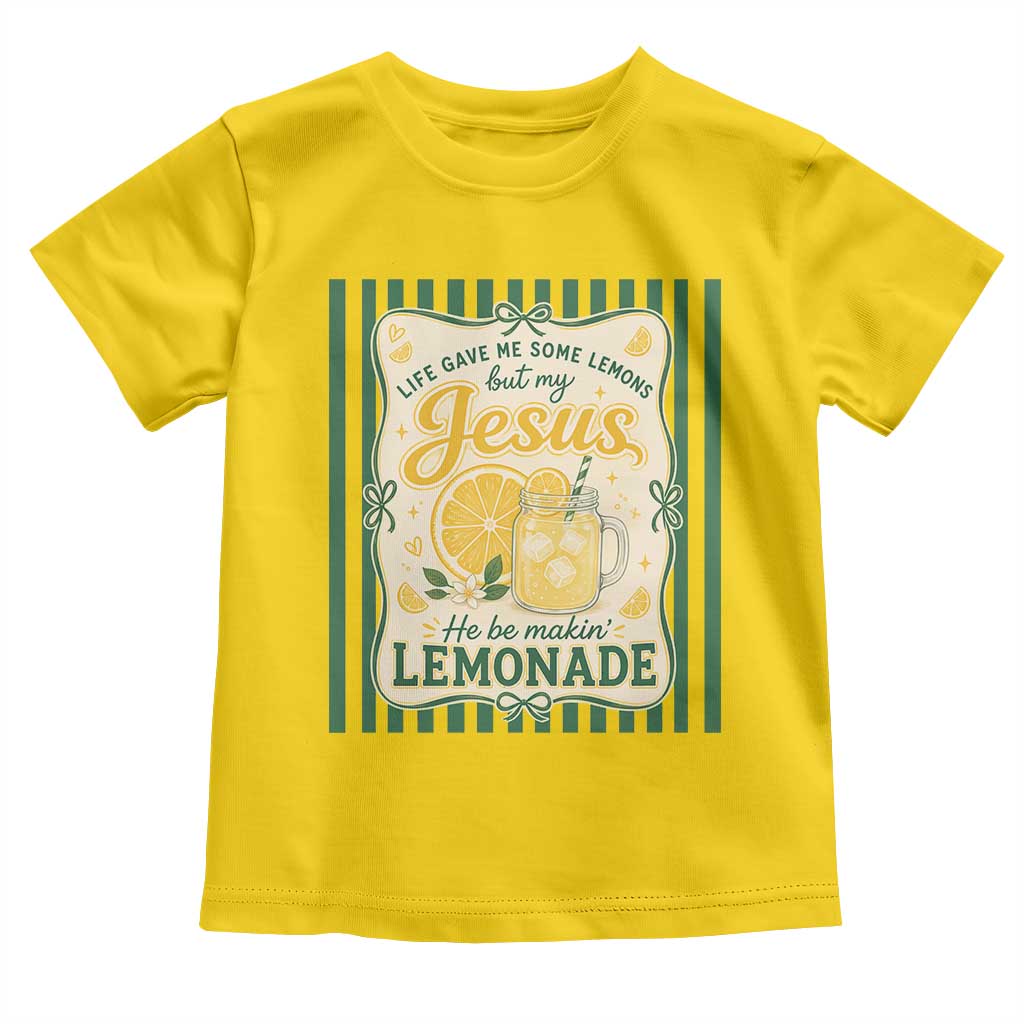 Jesus Lemonade Toddler T Shirt Funny Christian Life Gave Me Lemons But My Jesus Makes Lemonade