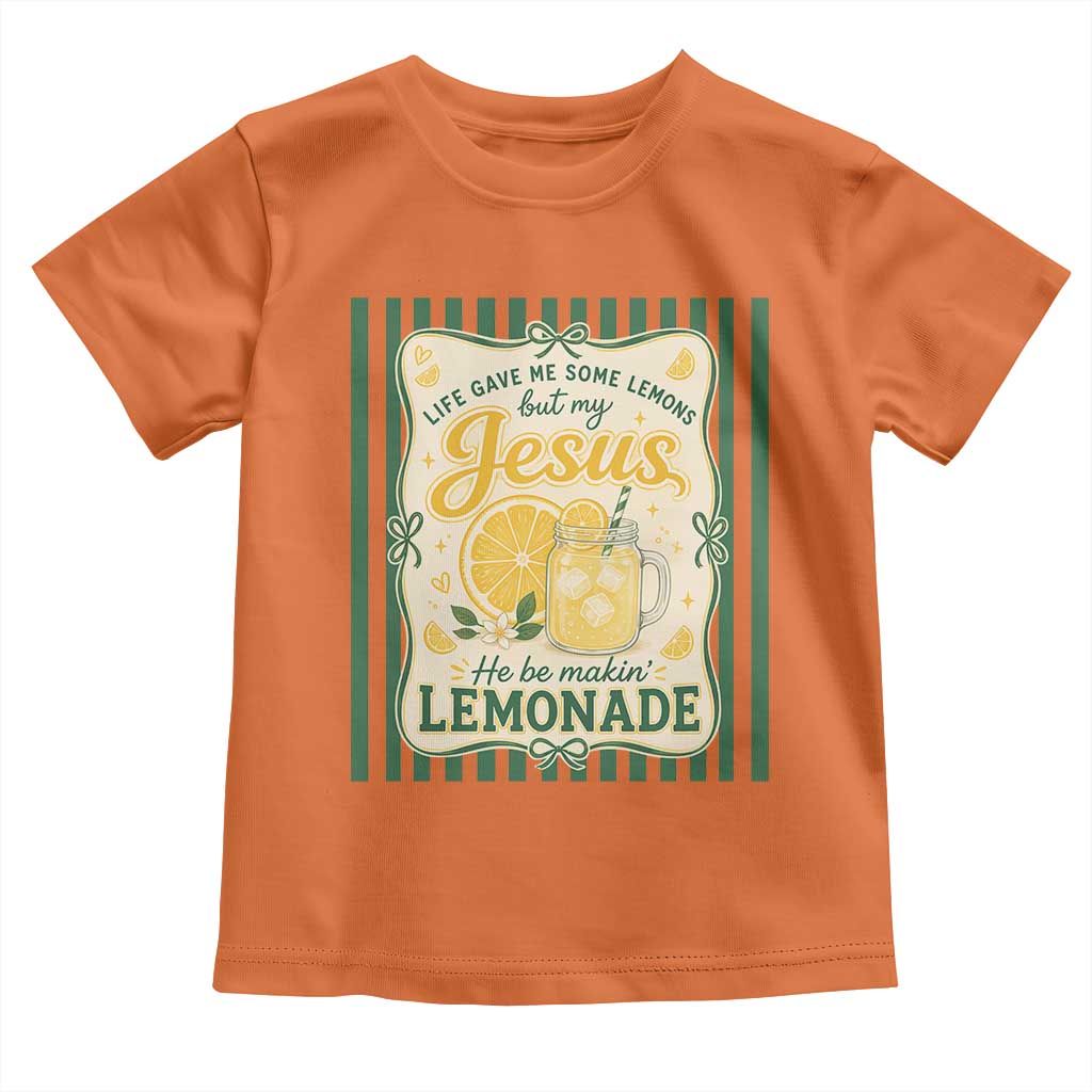 Jesus Lemonade Toddler T Shirt Funny Christian Life Gave Me Lemons But My Jesus Makes Lemonade